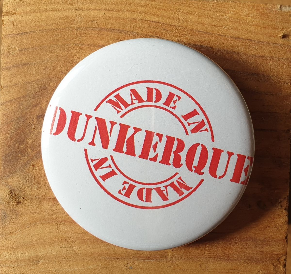Badge Made in Dunkerque