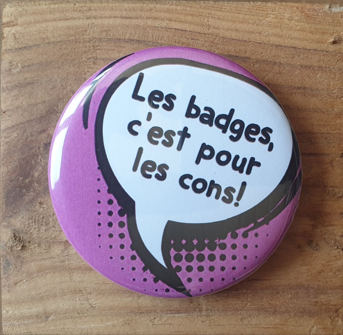 Badge pour les cons