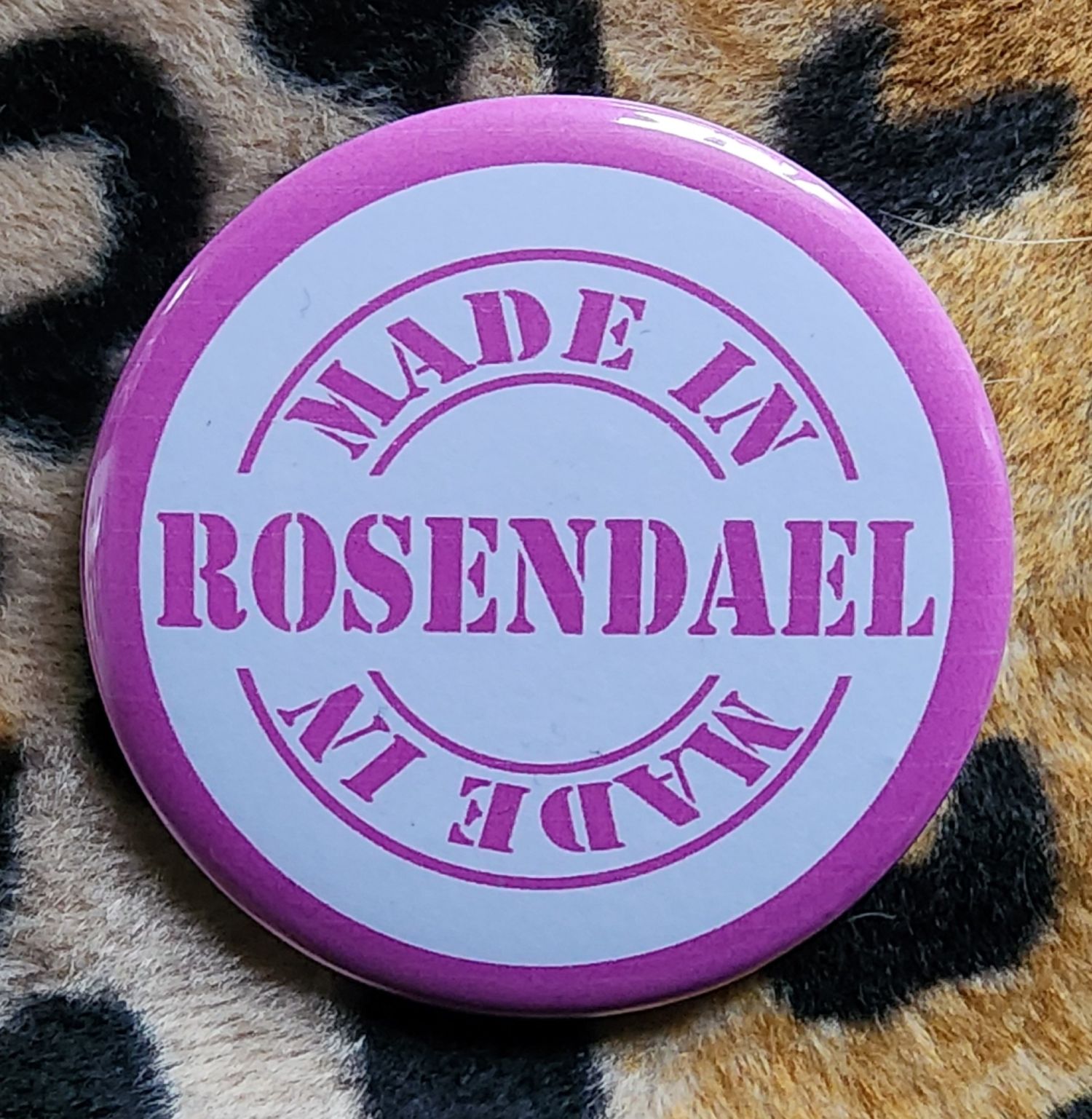 Badge - Made in Rosendael - création dunkerquoise