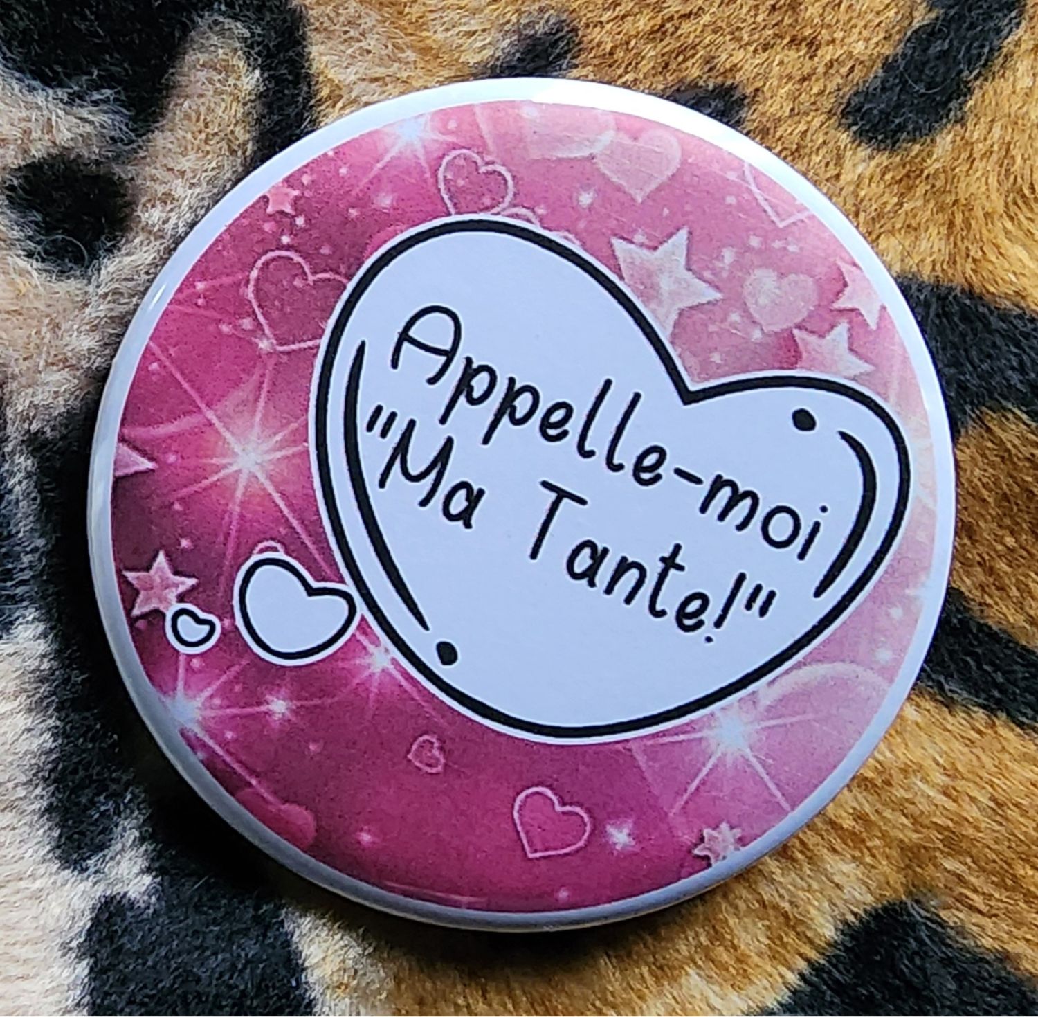 Badge "Appelle-moi Ma Tante"! - création dunkerquoise