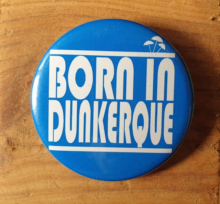 Badge Born in DUNKERQUE